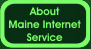 About Maine Internet Service